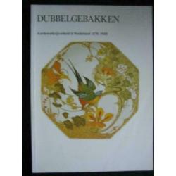 Dubbelgebakken, aardewerknijverheid 1876 - 1940