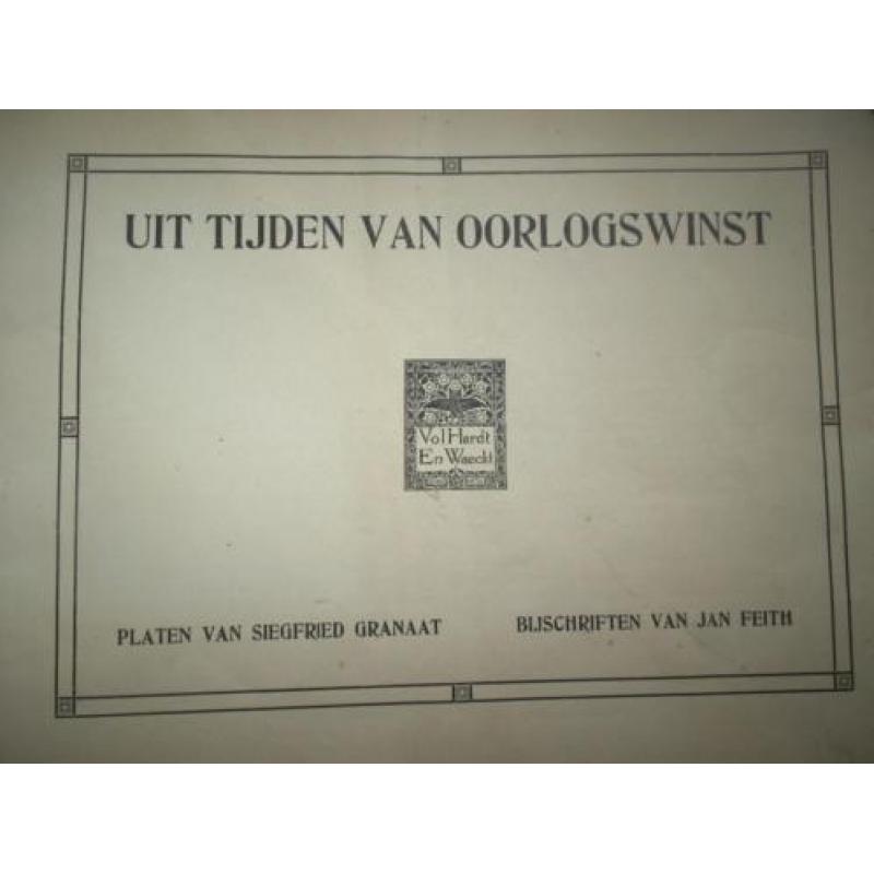 Uit Tijden van Oorlogswinst~1918~WO I~Granaat~Jan Feith~Kari